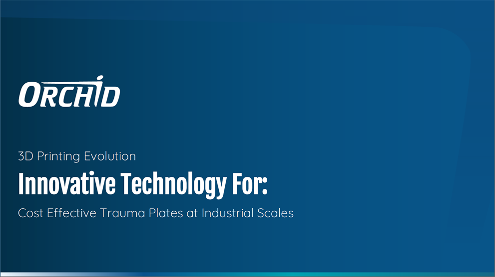 3D Printing of Trauma Plates at Industrial Scales